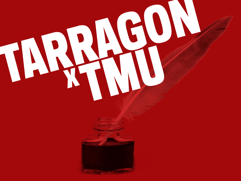 Tarragon x TMU